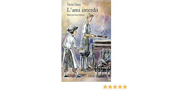 Amazon Fr L Ami Interdit Dumas Vincent Surducan Ileana Livres