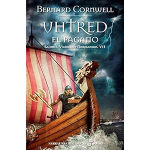 Uhtred el pagano (VII) (Sajones, vikingos y normandos)
