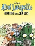 Cover zum Buch Aimé Lacapelle: Tonnerre sur le Sud-O...