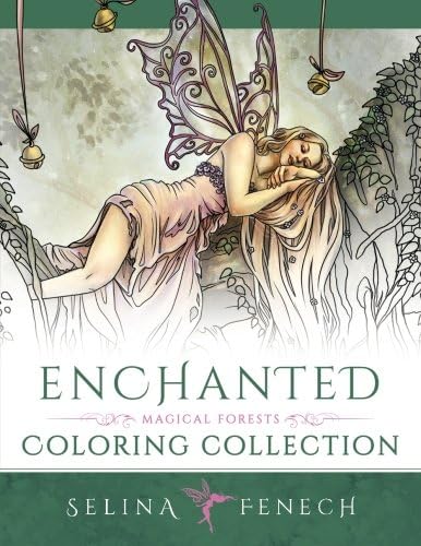 Enchanted - Magical Forests Coloring Collection: Volume 3 (Fantasy Coloring by Selina)