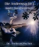 Bücher Neuerscheinungen 2022 - Die Andersnacht 2: Band 2 - Das silberne Licht von Dr. Andreas Fischer