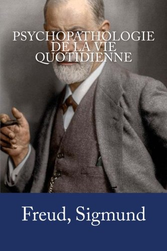 Download Psychopathologie de la vie quotidienne Download Psychopathologie de la vie quotidienne