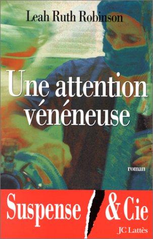 couverture de : Une attention v&eacute;n&eacute;neuse