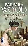 La Guérisseuse et le roi