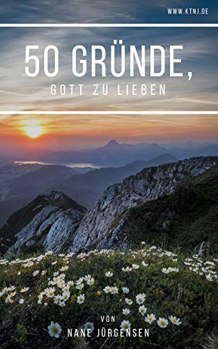 50 Gründe, Gott zu lieben