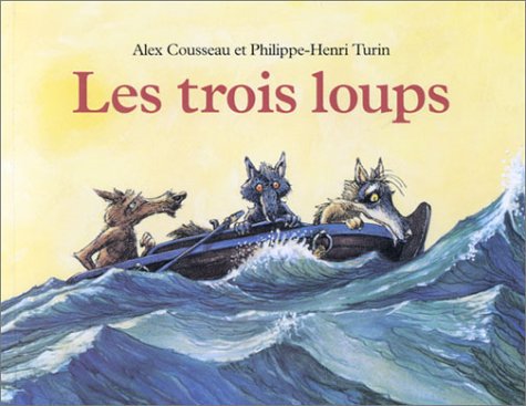 Les Trois Loups Les Trois Loups