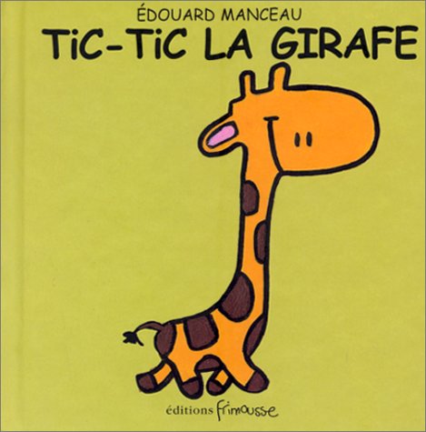 <a href="/node/32575">Tic tic la girafe</a>