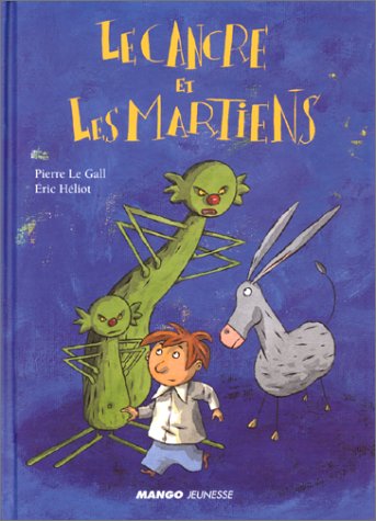 couverture de : Cancre et les Martiens (le)