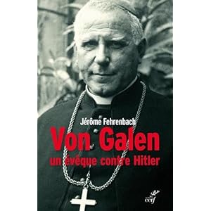 Von Galen : Un évêque contre Hitler Livre en Ligne Von Galen : Un évêque contre Hitler Livre en Ligne - Telecharger Ebook