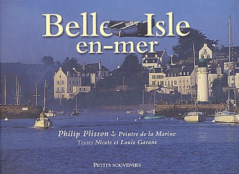 Download Petits souvenirs : belle isle en mer