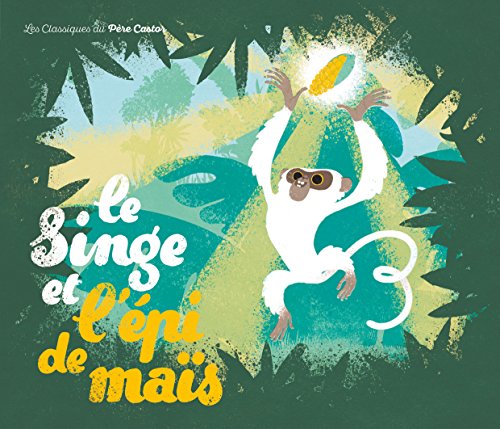 Le  singe et l'épi de maïs