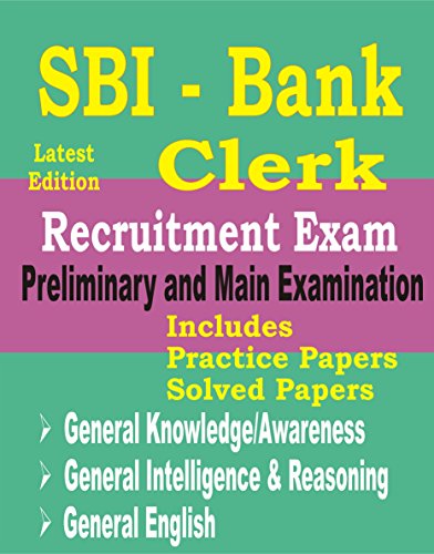 SBI Bank Clerk 2018: Preliminary and Main Exam Guide & Solved Papers RS.299 (70.00% Off) - Amazon