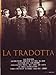 La tradotta [Import italien]