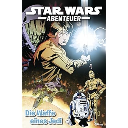 Star Wars Abenteuer - Die Waffe eines Jedi Star Wars Abenteuer - Die Waffe eines Jedi