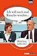 Ich will auch mal Kanzler werden...: 999 Fotowitze aus der Berliner Republik (KiWi)