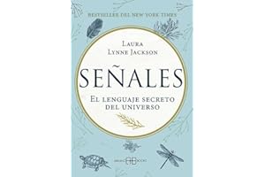 Señales: El lenguaje secreto del universo. (ARKANO BOOK)