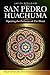 San Pedro Huachuma: Opening the Pathways of the Heart by Javier Regueiro