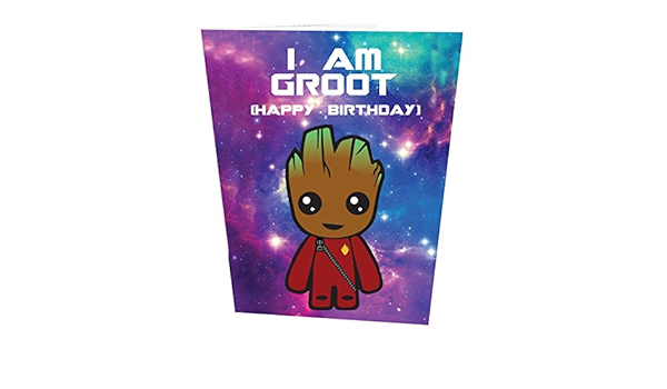 I Am Groot Joyeux Anniversaire Carte D Anniversaire Amazon Fr Fournitures De Bureau
