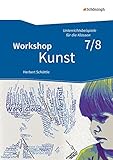 Image de Workshop Kunst: Band 2: Unterrichtsbeispiele für die Klassenstufen 7/8: mit CD-ROM