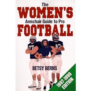 The Women's Armchair Guide to Pro Football: 1997-1998 Edition