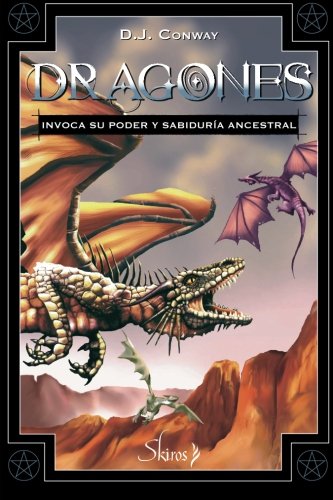 Dragones: Invoca su poder y sabiduría ancestral