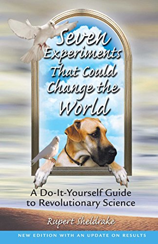 Seven Experiments That Could Change the World: A Do-It-Yourself Guide to Revolutionary Science (English Edition) livre