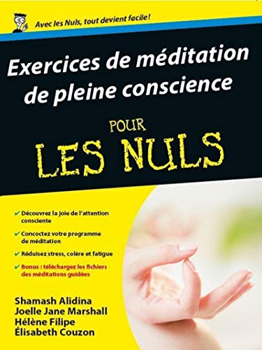 Téléchargez gratuitement ebook ebook Exercices de méditation de pleine conscience Pour les Nuls 2754064257 EPUB RTF