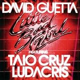 Little Bad Girl - David Feat. Cruz,Taio & Ludacris Guetta