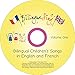French Songs for Kids | French Nursery Rhymes CD (BilinguaSing - We Sing French Vol. 1) LOVED BY PARENTS!