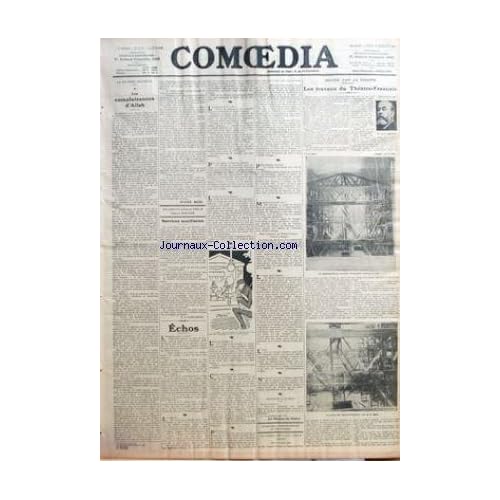 COMOEDIA [No 2115] du 17/07/1913 - LES TRAVAUX DU THEATRE-FRANCAIS - ALBERT BESNARD - LES COMPLAISANCES D'ALLAH PAR JULES BOIS - SERVICES MILITAIRES PAR G. DE PAWLOWSKI - CLAUDE BERNARD
