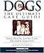 Produktbild Dogs: The Ultimate Care Guide: Good Health, Loving Care, Maximum Longevity