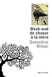 Week-end de chasse à la mère - Prix Femina 1996