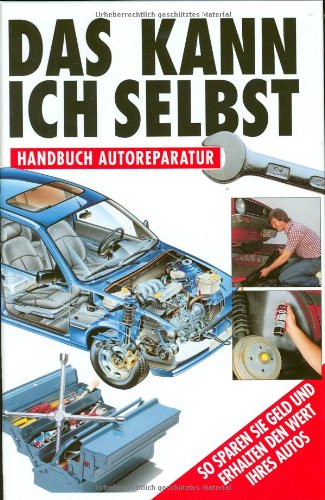 Download Das kann ich selbst. Handbuch Autoreparatur
