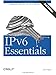 IPv6 Essentials by