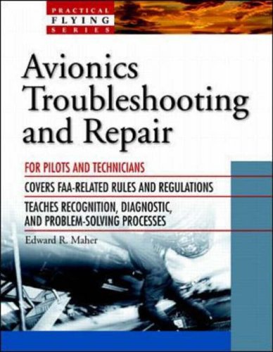 Avionics Troubleshooting and Repair (Practical Flying Series)