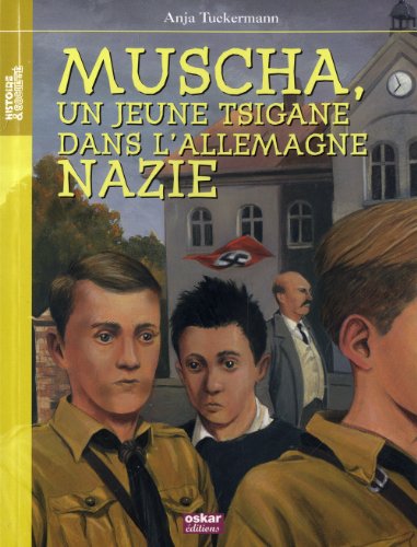couverture de : Muscha, un jeune Tsigane dans l'Allemagne Nazie