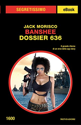 Jack Morisco - Banshee Dossier 636 (2013)