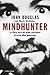 Mindhunter: La storia vera del primo cacciatore di serial killer americano (Italian Edition) by John Douglas, Mark Olshaker