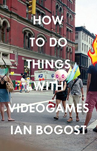 How to Do Things With Videogames livre