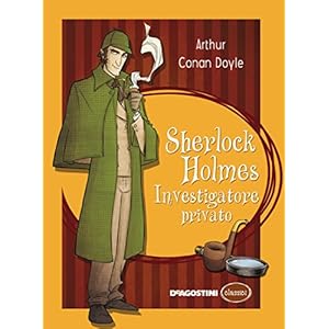 Sherlock Holmes. Investigatore privato