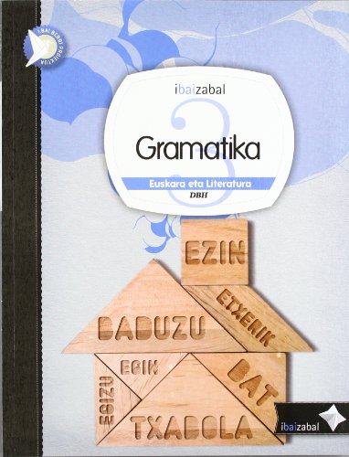 Gramatika Dbh 3, ikaslearen materiala (ibaiberri proiektua)
