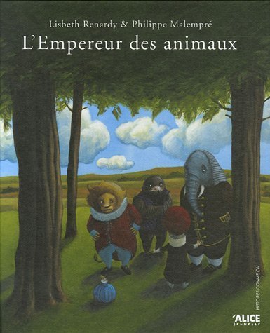 L'empereur des animaux