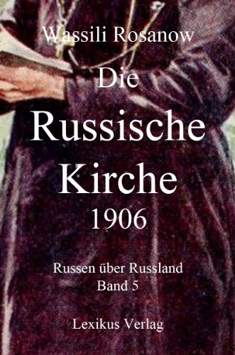 Die Russische Kirche (Russen über Russland 5)