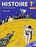 Histoire 1re ES, L, S Questions pour comprendre le XXe siècle : Programme 2011