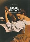 Storie spagnole. Il Seicento quotidiano nel tortonese