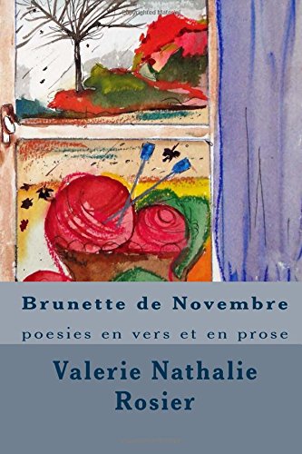 Brunette de Novembre: poesies en vers et en prose