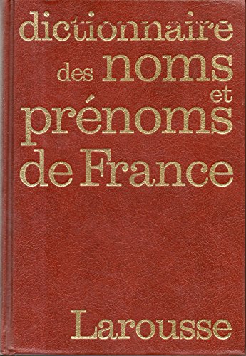 couverture de : Dictionnaire &eacute;tymologique des noms de famille et pr&eacute;noms ...
