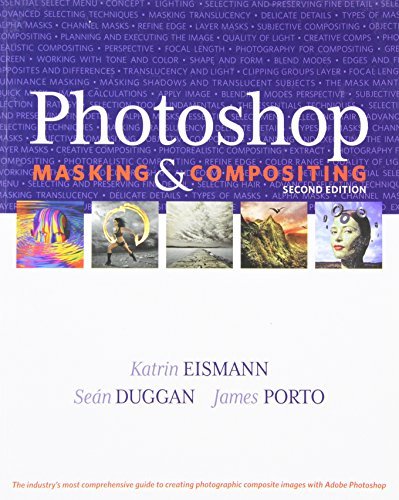 Photoshop Masking & Compositing (2nd Edition) (Voices That Matter) by Katrin Eismann (2012-09-03)