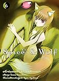 Spice & Wolf, Band 6 by Isuna Hasekura, Keito Koume