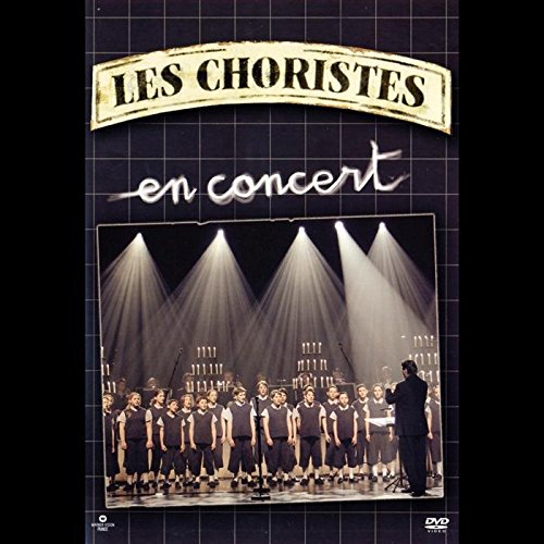 Les Choristes - En concert [Alemania] [DVD]